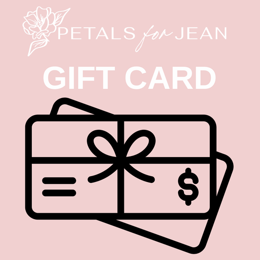 Petals for Jean Gift Card